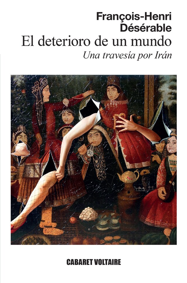 Portada de libro para El deterioro de un mundo