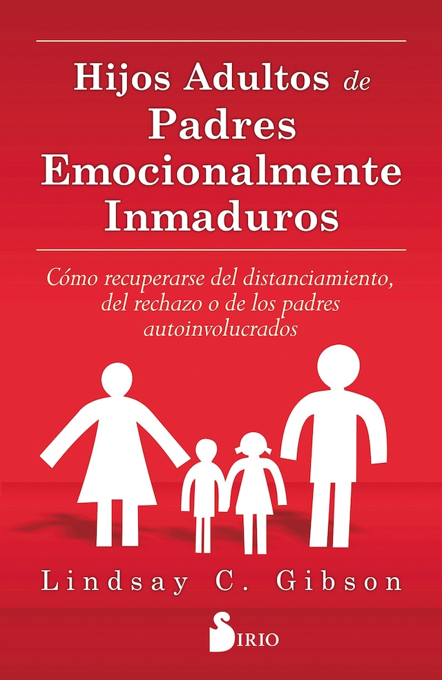 Kirjankansi teokselle Hijos adultos de padres emocionalmente inmaduros