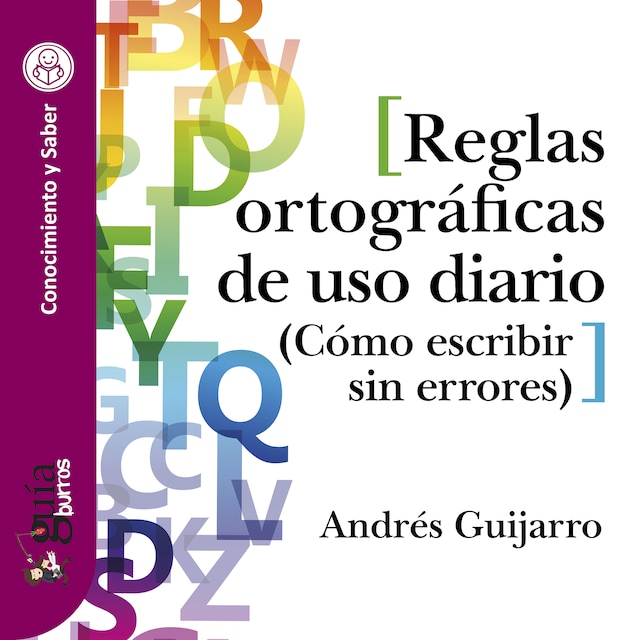 Okładka książki dla GuíaBurros: Reglas ortográficas de uso diario