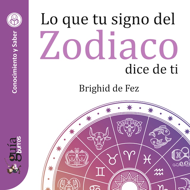 Buchcover für GuíaBurros: Lo que tu signo del zodiaco dice de ti