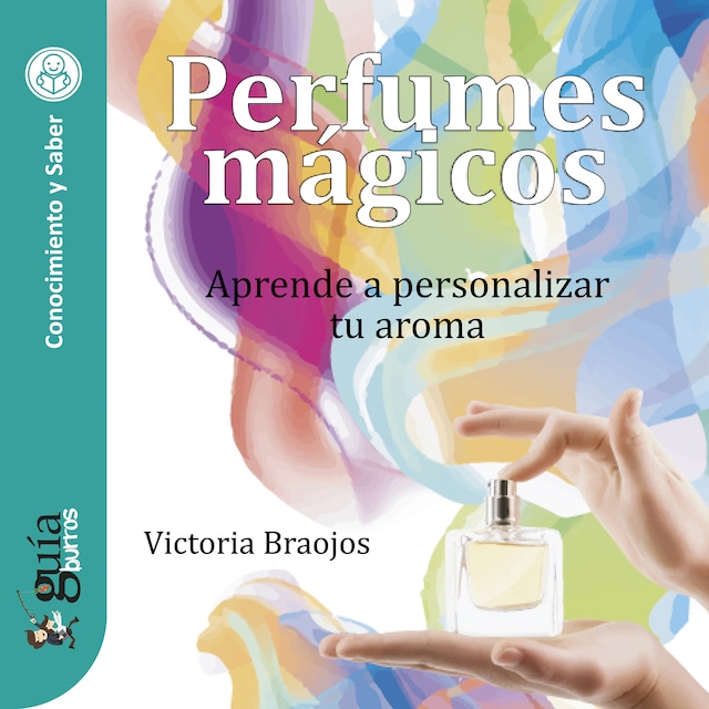 Couverture de livre pour GuíaBurros: Perfumes mágicos