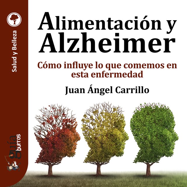 Kirjankansi teokselle GuíaBurros: Alimentación y Alzheimer