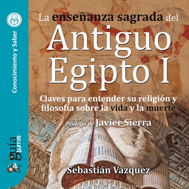 Book cover for GuíaBurros: la enseñanza sagrada del Antiguo Egipto I