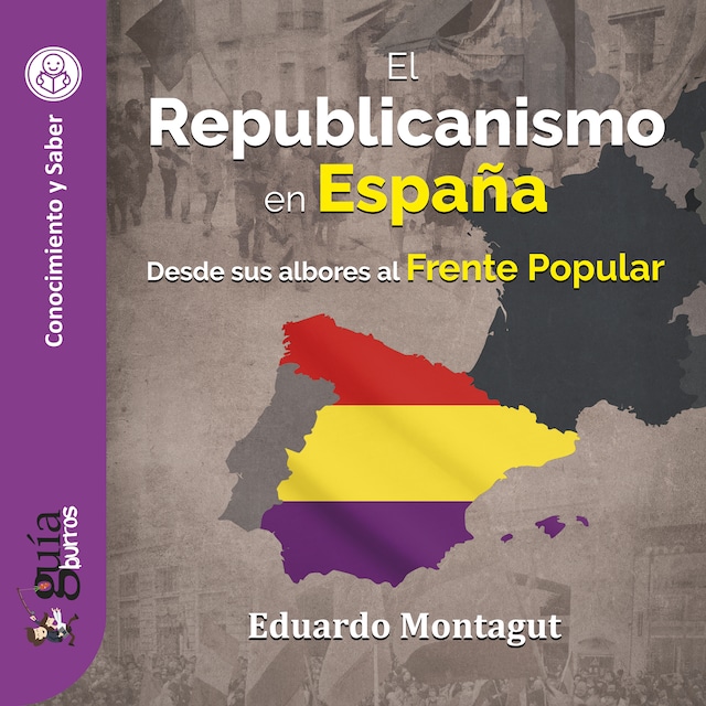 Okładka książki dla GuíaBurros: El Republicanismo en España