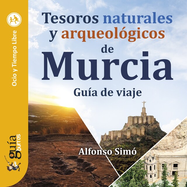 Buchcover für GuíaBurros: Tesoros naturales y arqueológicos de Murcia