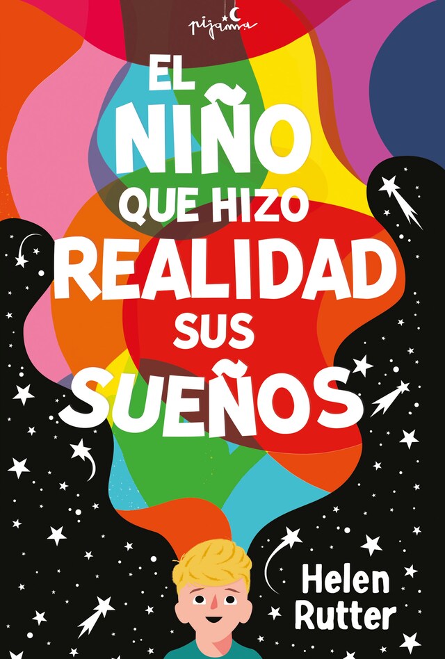 Book cover for El niño que hizo realidad sus sueños