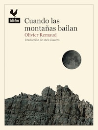 Cuando las montañas bailan