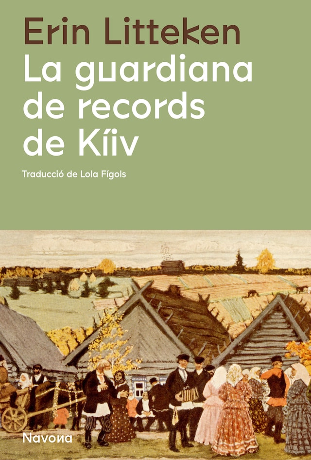Book cover for La guardiana de records de Kíiv