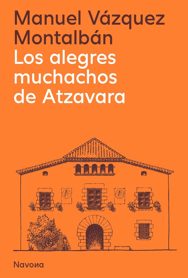 Book cover for Los alegres muchachos de Atzavara