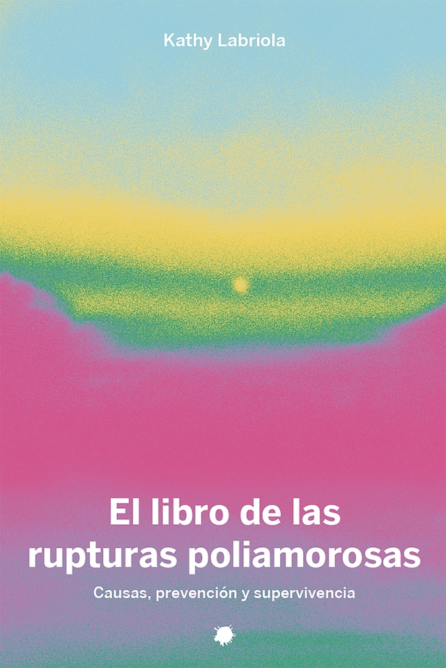 Book cover for RUPTURAS Y NO MONOGAMIAS