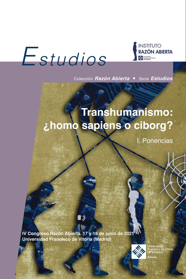 Book cover for Transhumanismo: ¿homo sapiens o ciborg? Vol. 1. Ponencias