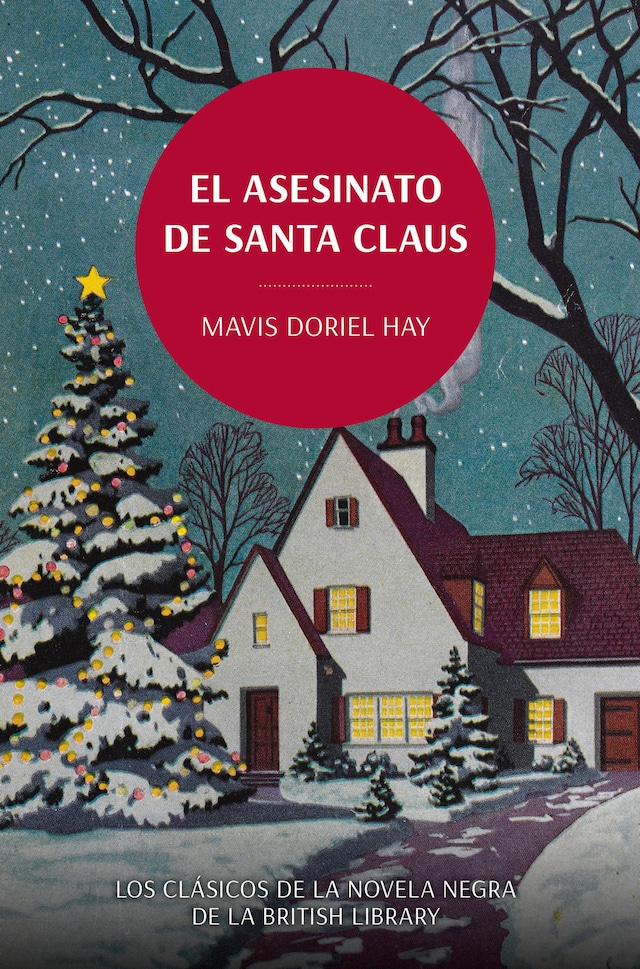 Bokomslag för El asesinato de Santa Claus. Los clásicos de la novela negra de la British Library