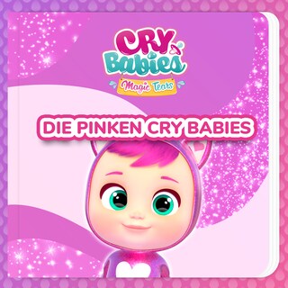 Die Pinken Cry Babies als Hörbuch