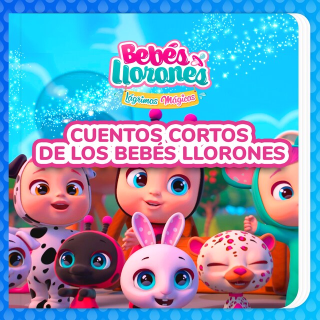 Couverture de livre pour Cuentos cortos de Los Bebés Llorones (en Castellano)