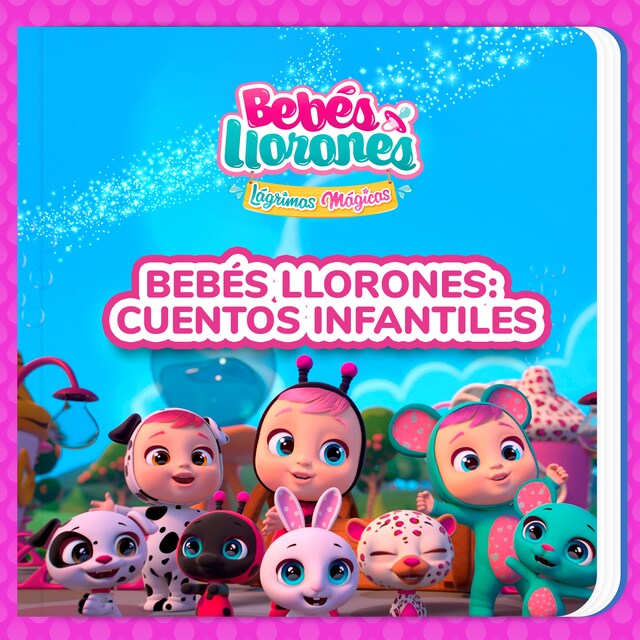 Bokomslag for Bebés Llorones: cuentos infantiles (en Español Latino)