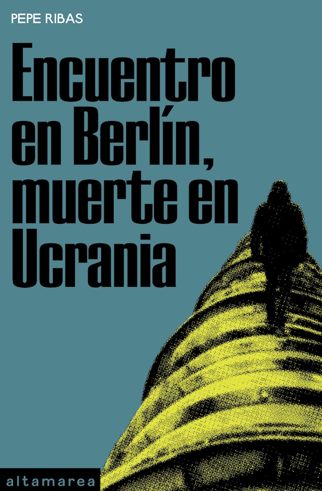 Book cover for Encuentro en Berlín, muerte en Ucrania