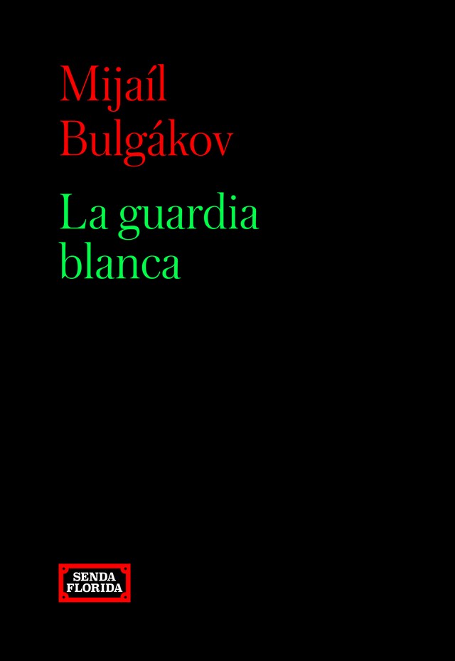 Book cover for La guardia Blanca