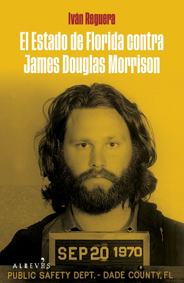 Book cover for El estado de Florida contra James Douglas Morrison