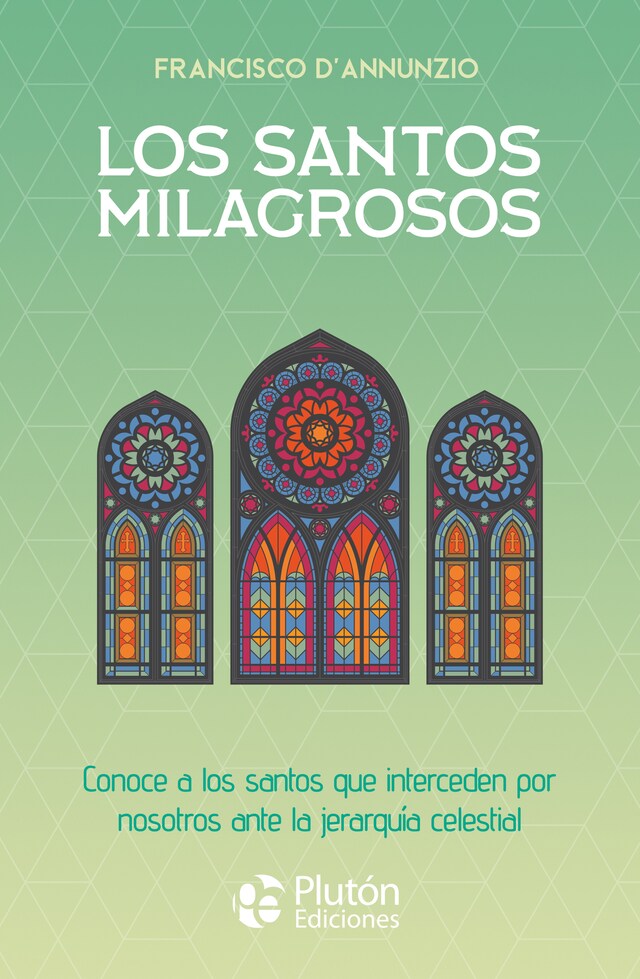 Portada de libro para Los santos milagrosos