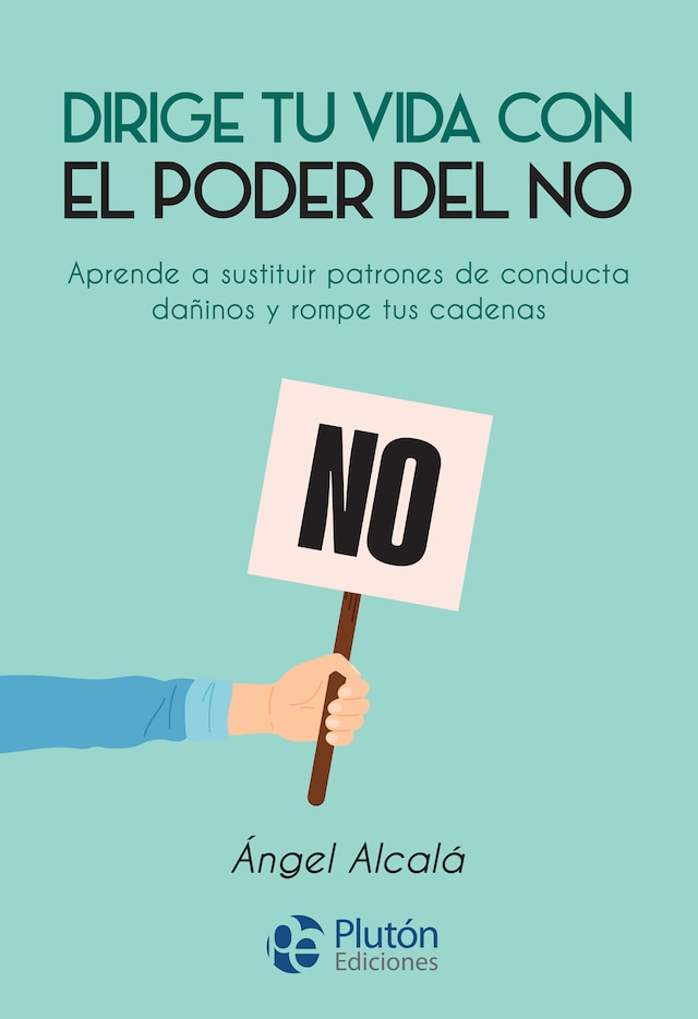 Copertina del libro per Dirige tu vida con el poder del NO