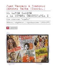 El largo camino a la Europa comunitaria I