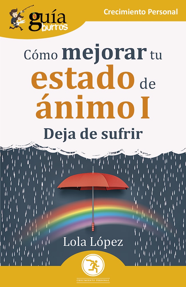 Okładka książki dla GuíaBurros: Cómo mejorar tu estado de ánimo I