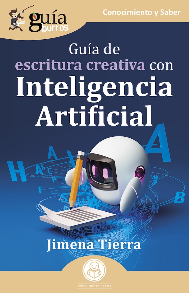 Okładka książki dla GuíaBurros: Guía de escritura creativa con Inteligencia Artificial
