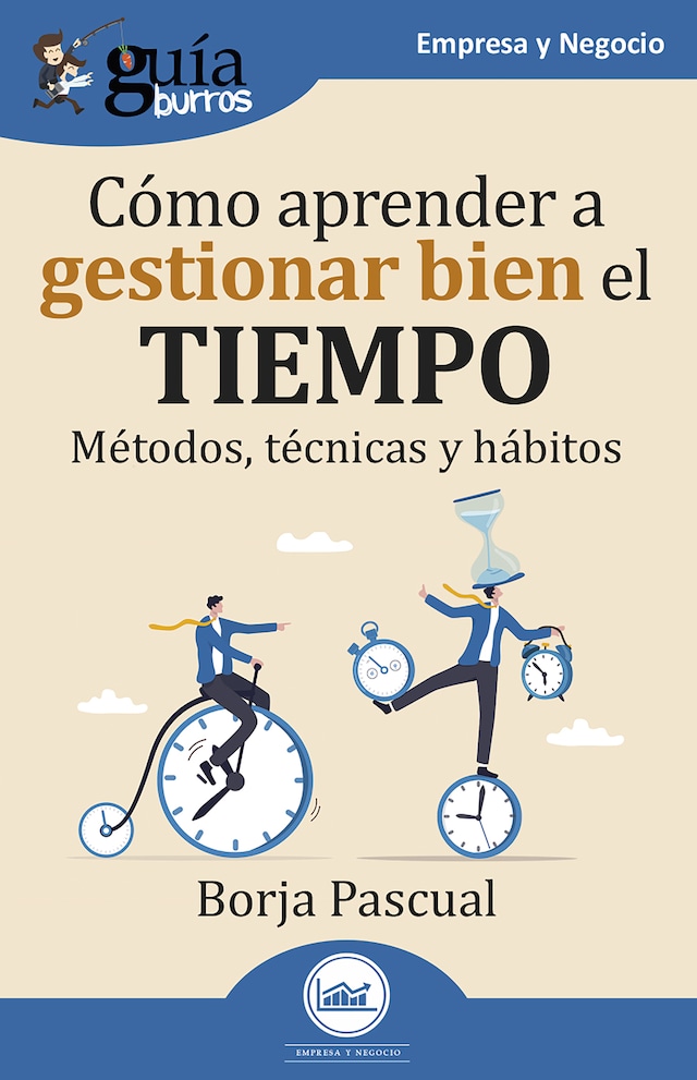 Buchcover für GuíaBurros: Cómo aprender a gestionar bien el tiempo