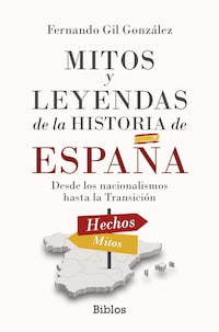 Mitos y leyendas de la Historia de España