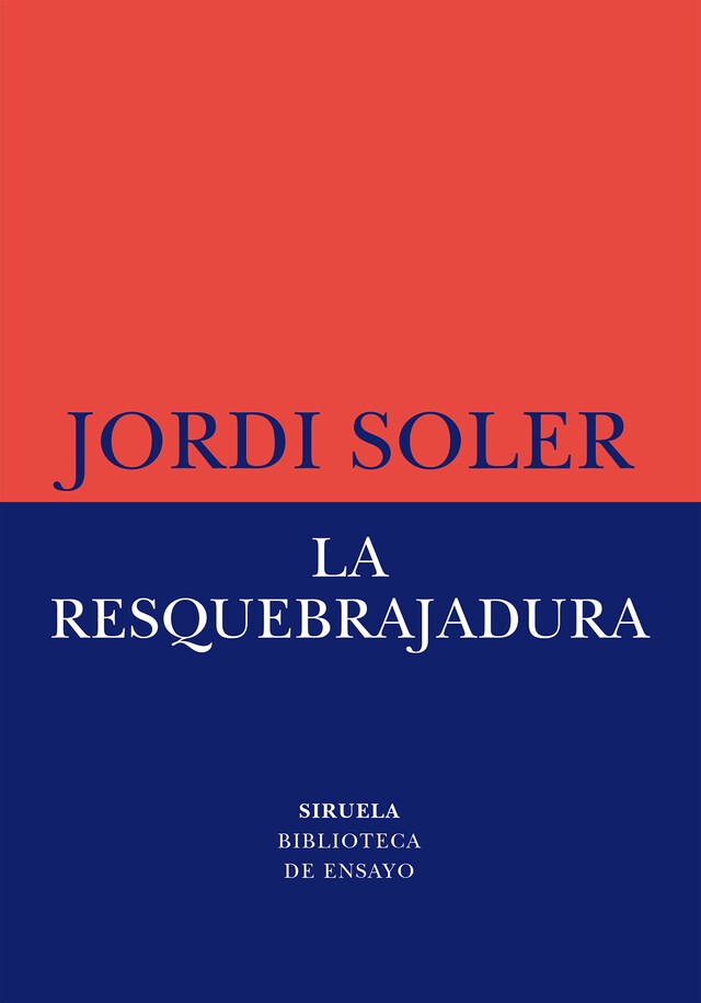 Book cover for La resquebrajadura