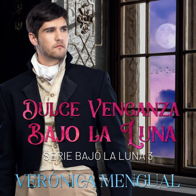 Copertina del libro per Dulce venganza bajo la luna