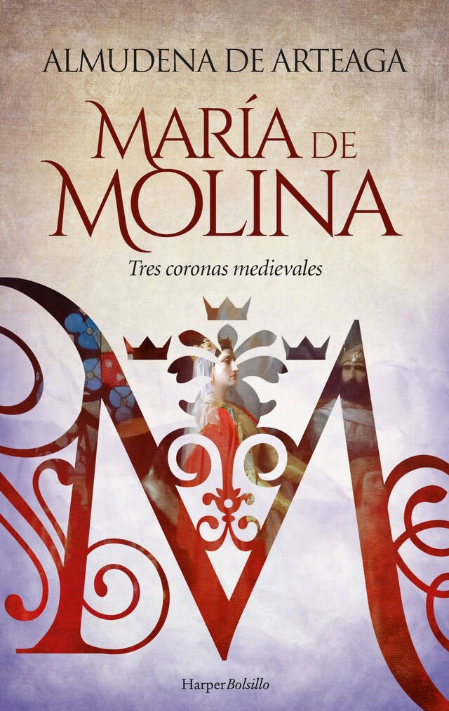 Portada de libro para María de Molina. Tres coronas medievales