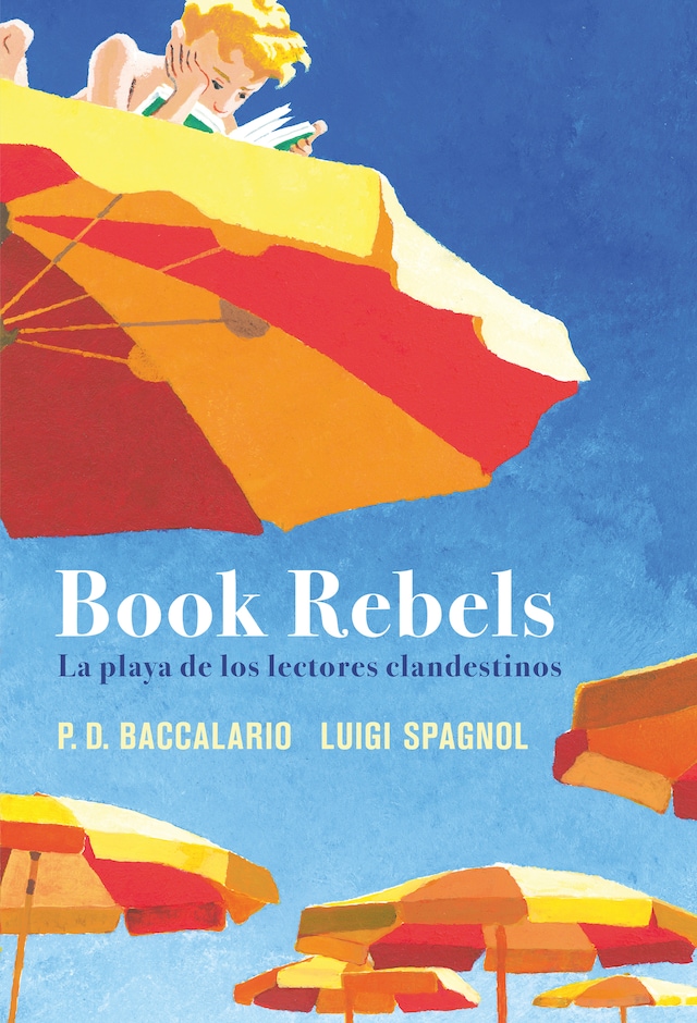 Book Rebels: la playa de los lectores clandestinos