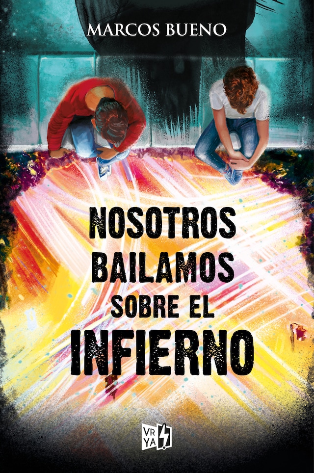 Book cover for Nosotros bailamos sobre el infierno