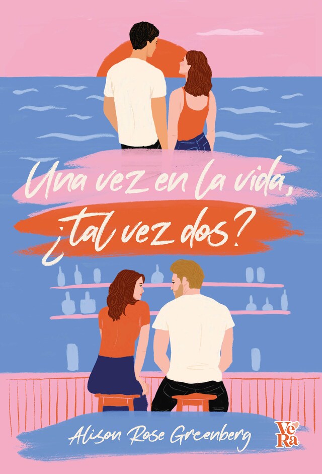 Book cover for Una vez en la vida, ¿tal vez dos?