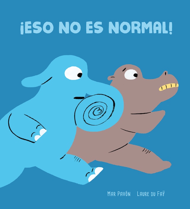 Book cover for ¡Eso no es normal!