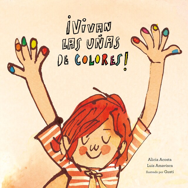 Okładka książki dla ¡Vivan las uñas de colores!