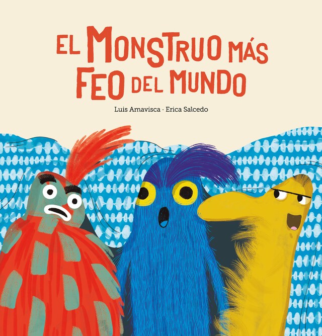 Okładka książki dla El monstruo más feo del mundo