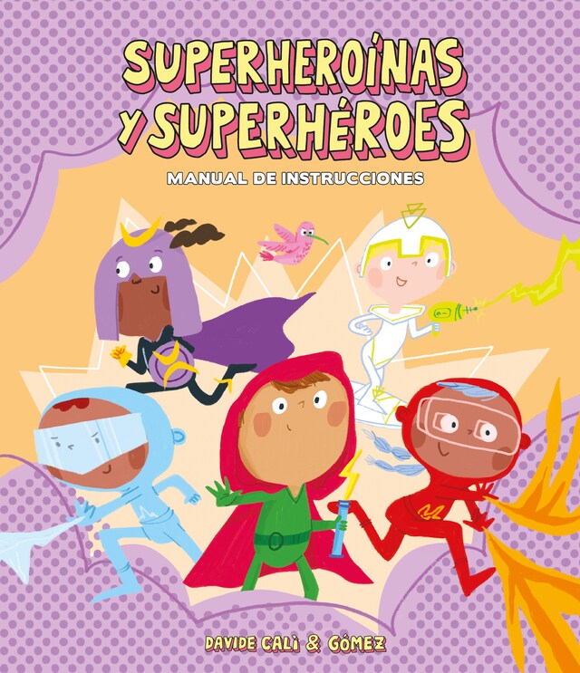 Book cover for Superheroínas y superhéroes. Manual de instrucciones