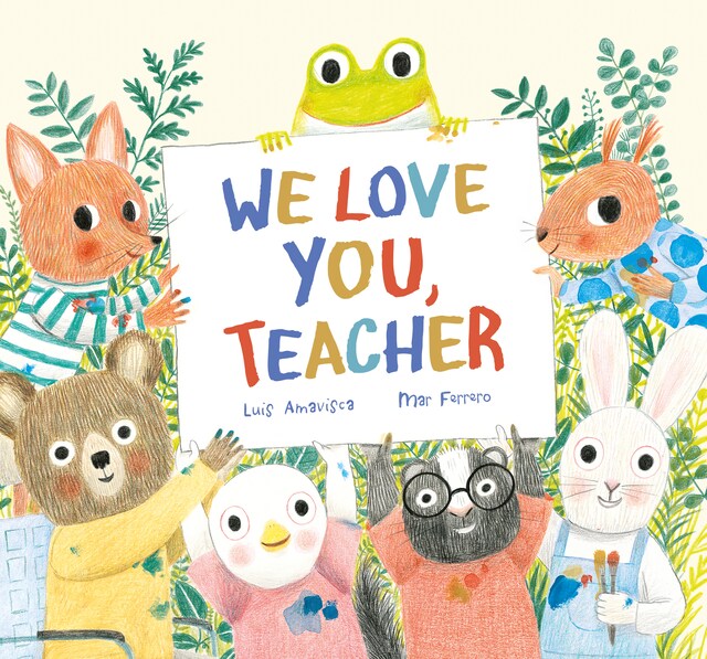 Portada de libro para We Love You, Teacher