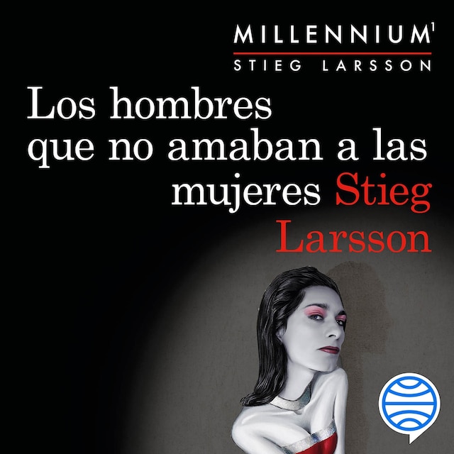 Bogomslag for Los hombres que no amaban a las mujeres (Serie Millennium 1)