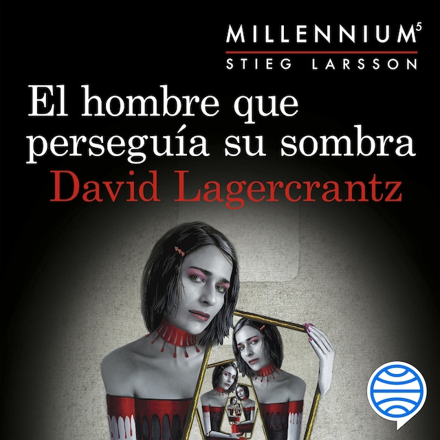 Book cover for El hombre que perseguía su sombra (Serie Millennium 5)