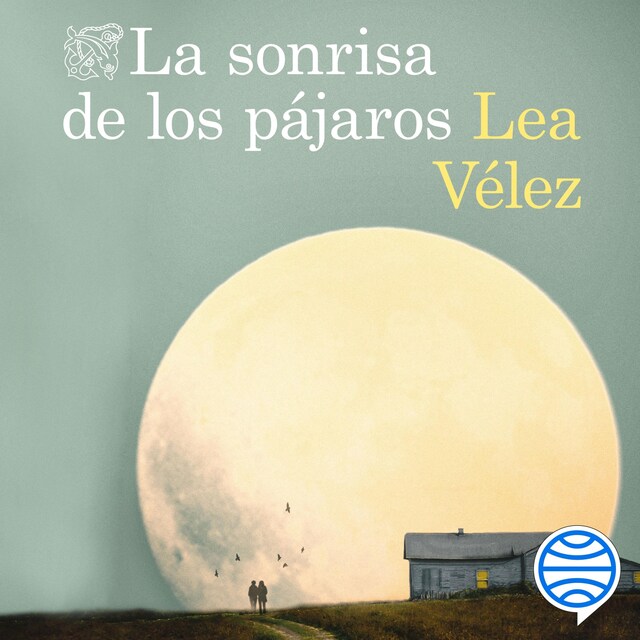 Book cover for La sonrisa de los pájaros