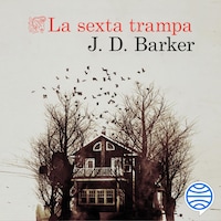 La sexta trampa