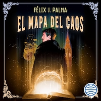 El mapa del caos (Trilogía victoriana 3)