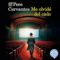 Me olvidé del cielo