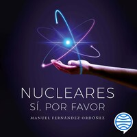 Nucleares: sí, por favor