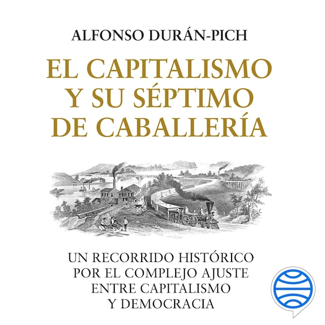 Couverture de livre pour El Capitalismo y su Séptimo de Caballería