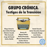 Grupo Crónica: Testigos de la Transición