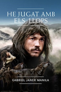 He jugat amb els llops
